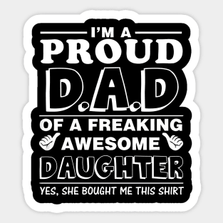 I'm a proud dad Sticker